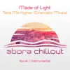 Made of Light - Take Me Higher (Cinematic Mixes) - Single